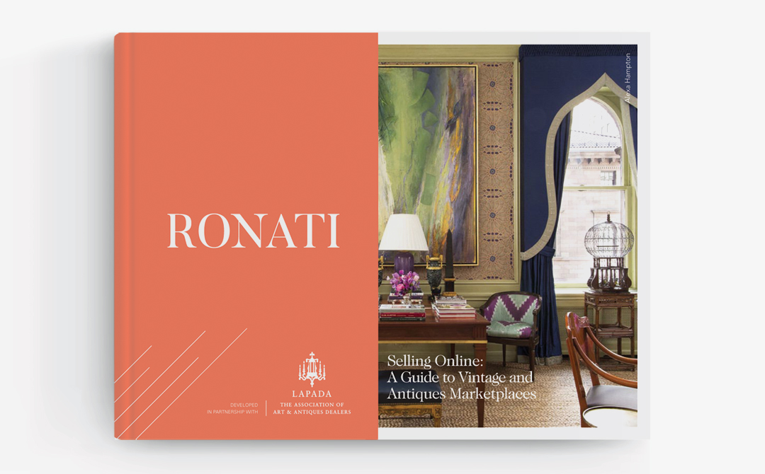 Ronati in Partnership with LAPADA Releases First-ever Selling Online: A Guide to Vintage and Antique Marketplaces