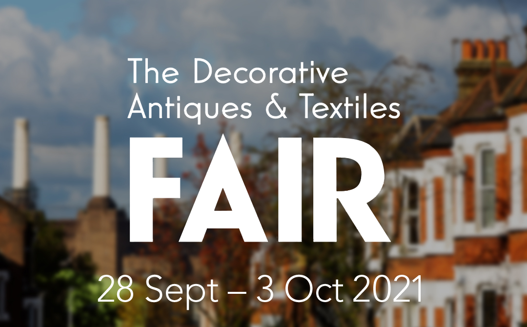 Decorative Antiques and Textiles Fair Battersea, Sep 28 – Oct  3